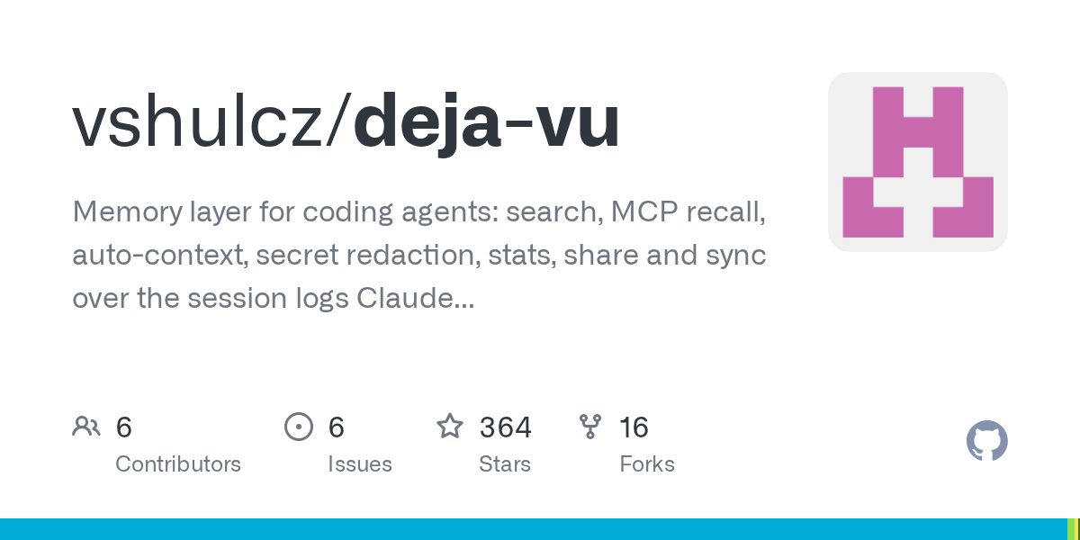 Deja-vu:给 AI 编码助手装上「过目不忘」的记忆层——跨工具、跨会话、全本地-无双技术网