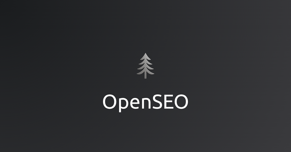 OpenSEO：开源替代 Semrush/Ahrefs，按量付费的 SEO 工具 + AI Agent 集成-无双技术网