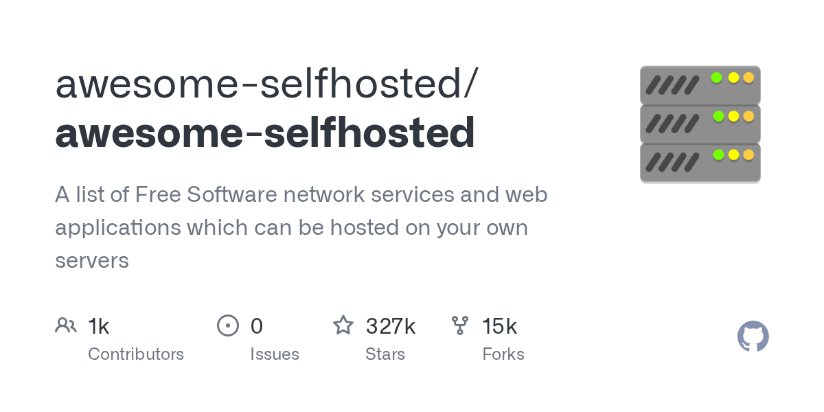 GitHub 热门项目推荐:awesome-selfhosted(多语言|327392 Star)-无双技术网
