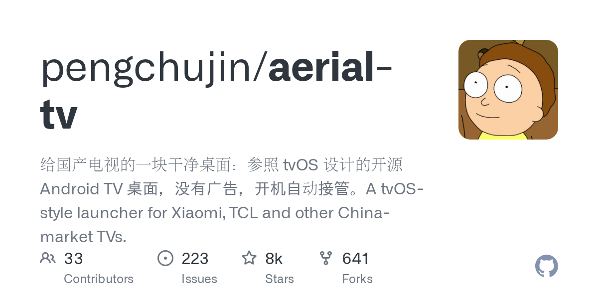 GitHub 热门项目推荐：aerial-tv（Kotlin｜7743 Star）-无双技术网